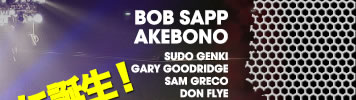 BOB SAPP@AKEBONO@SUDO GENKI@GARY GOODRIDGE@SAM GRECO@DON FLYE